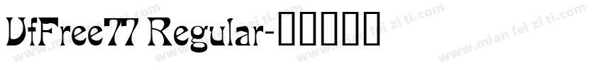 VfFree77 Regular字体转换